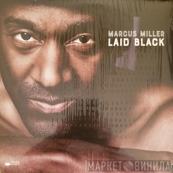  Marcus Miller  - Laid Black