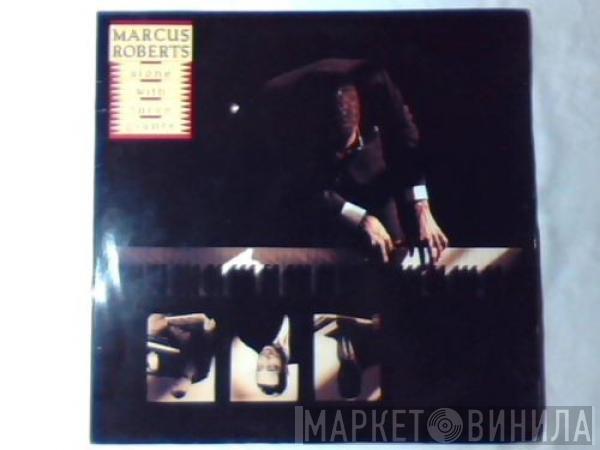 Marcus Roberts - Alone With Three Giants
