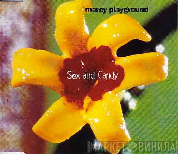 Marcy Playground - Sex And Candy