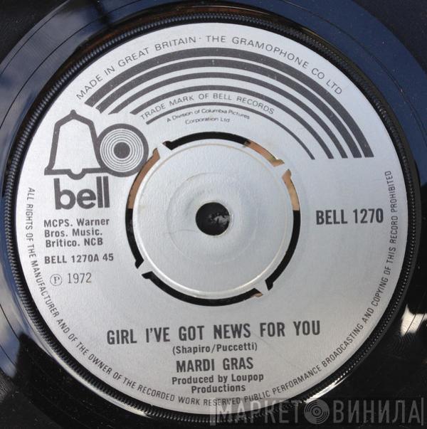 Mardi Gras - Girl, I`ve Got News For You