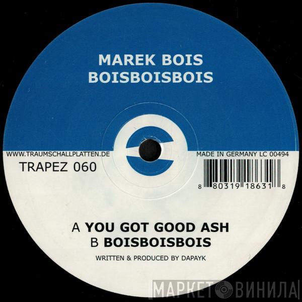 Marek Bois - Boisboisbois