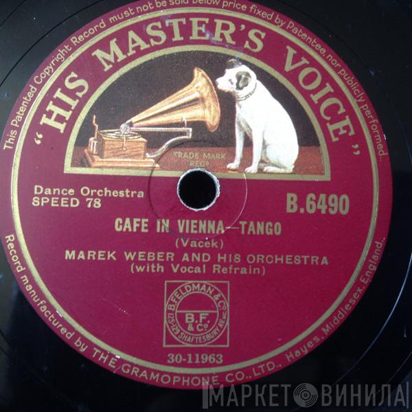 Marek Weber Und Sein Orchester - Cafe In Vienna / One Life, One Love