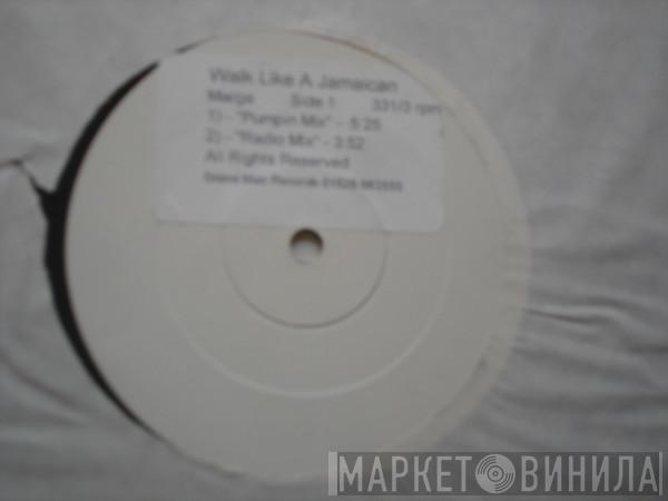 Marga - Walk Like A Jamaican