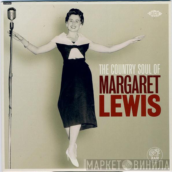 Margaret Lewis - The Country Soul Of Margaret Lewis