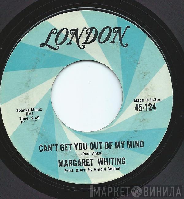  Margaret Whiting  - Can't Get You Out Of My Mind / Maybe Just One More