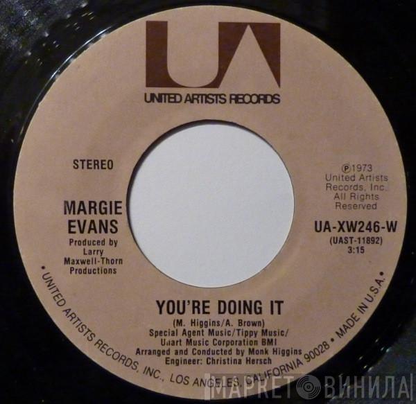Margie Evans - You're Doing It / Good Feeling