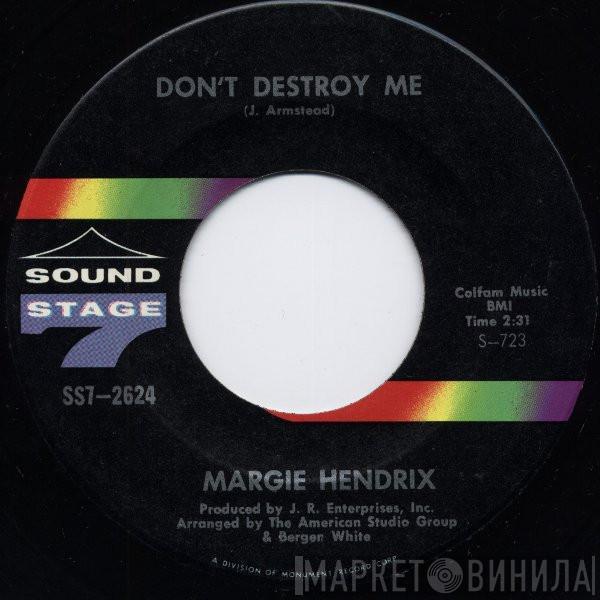 Margie Hendrix - Don't Destroy Me / Jim Dandy