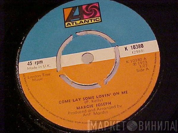 Margie Joseph - Come Lay Some Lovin' On Me