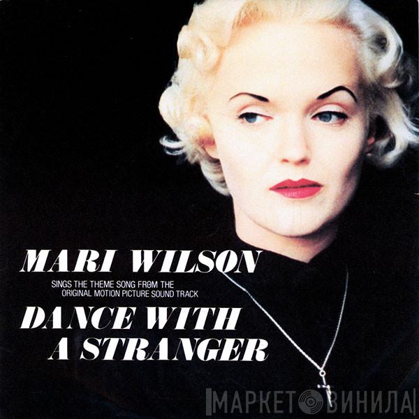 Mari Wilson - Would You Dance With A Stranger