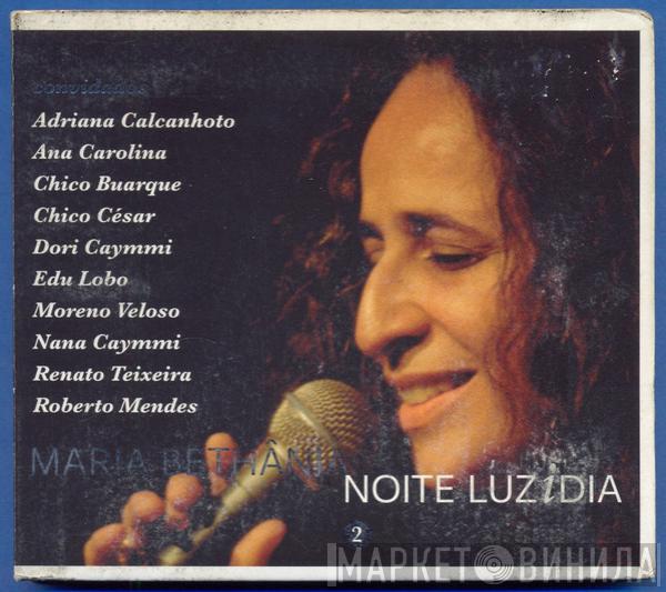  Maria Bethânia  - Noite Luzidia Vol. 2