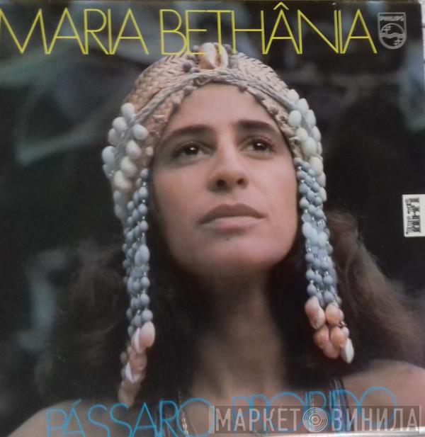  Maria Bethânia  - Pássaro Proibido
