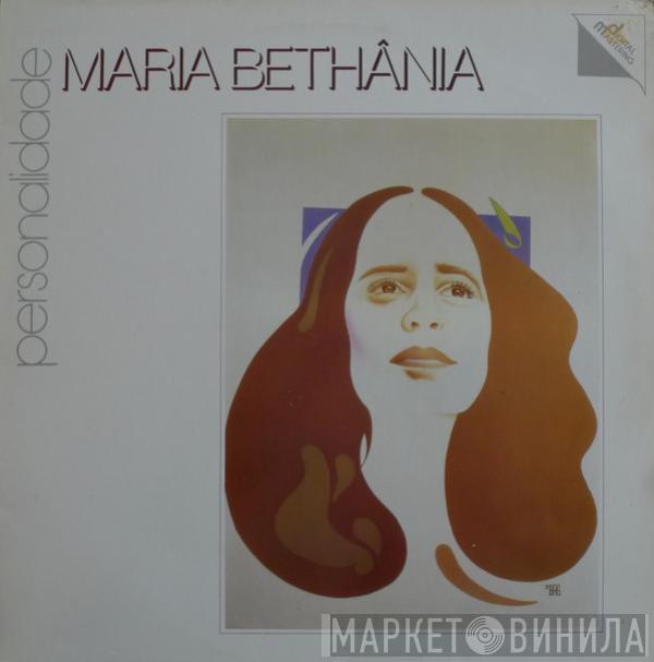  Maria Bethânia  - Personalidade