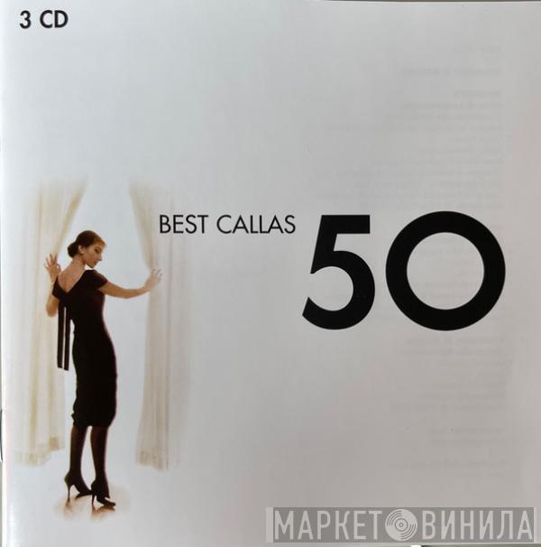 Maria Callas - Best Callas 50