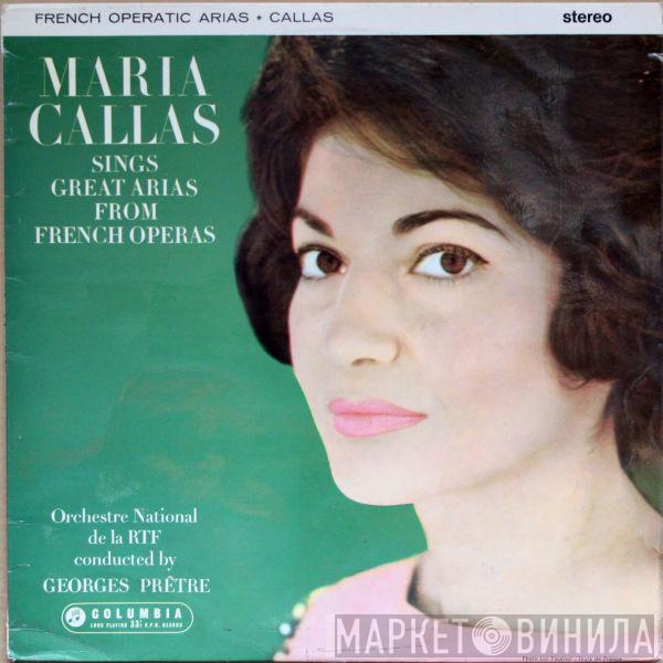 , Maria Callas Conducted By Orchestre National De France  Georges Prêtre  - Maria Callas Sings Great Arias From French Operas
