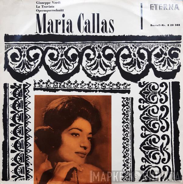 , Maria Callas  Giuseppe Verdi  - La Traviata (Opernquerschnitt)