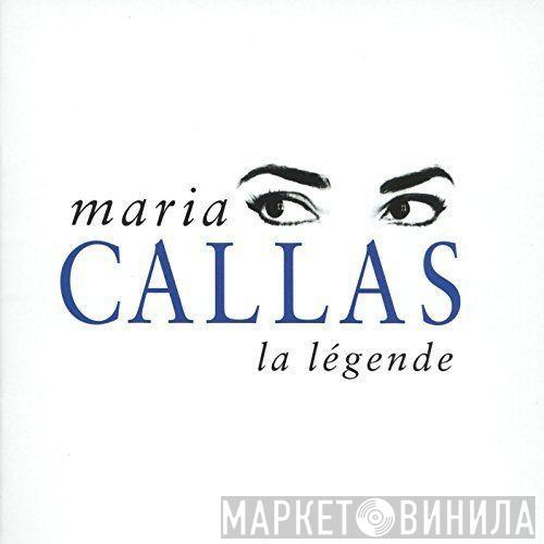  Maria Callas  - La Légende