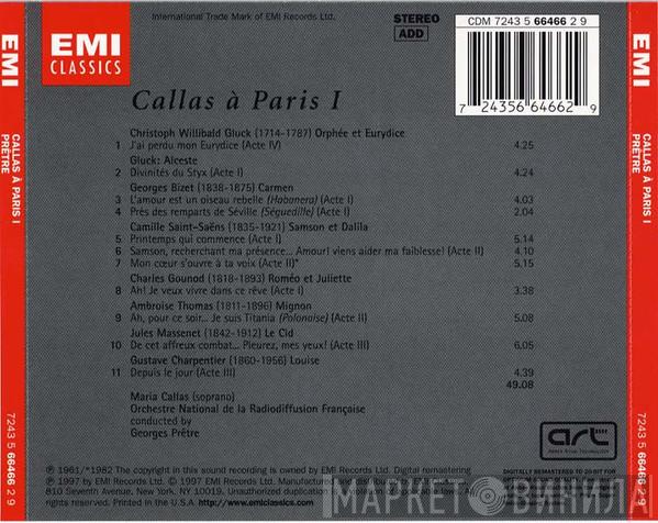 - Maria Callas , Orchestre National De France  Georges Prêtre  - Callas À Paris I