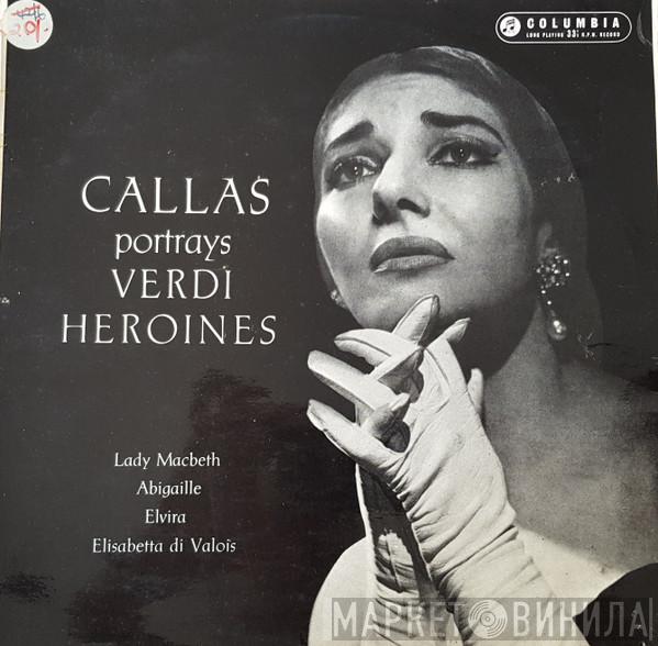  Maria Callas  - Portrays Verdi Heroines