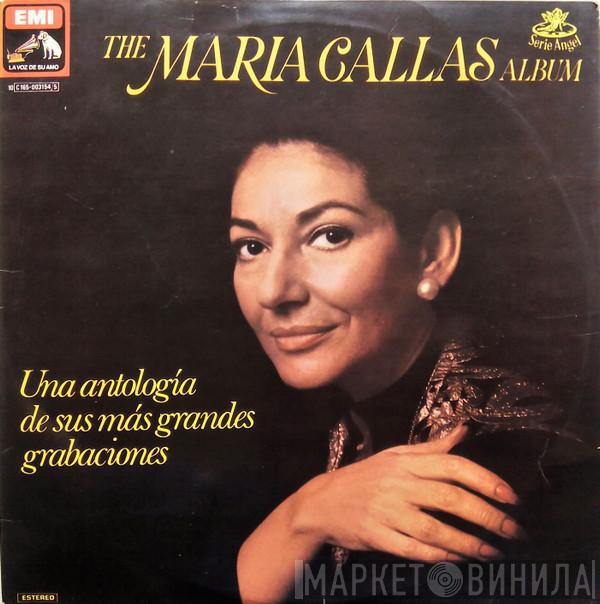  Maria Callas  - The Maria Callas Album - Una Antología De Sus Más Grandes Grabaciones