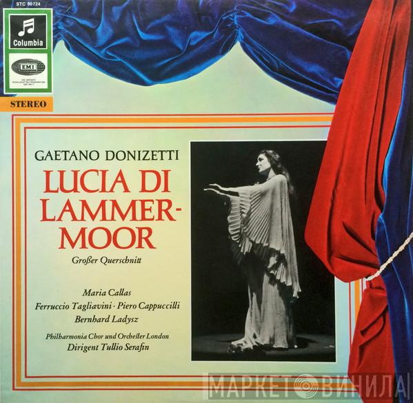 , Maria Callas , Tullio Serafin  Roberto Benaglio  - Lucia Di Lammermoor (Großer Querschnitt)