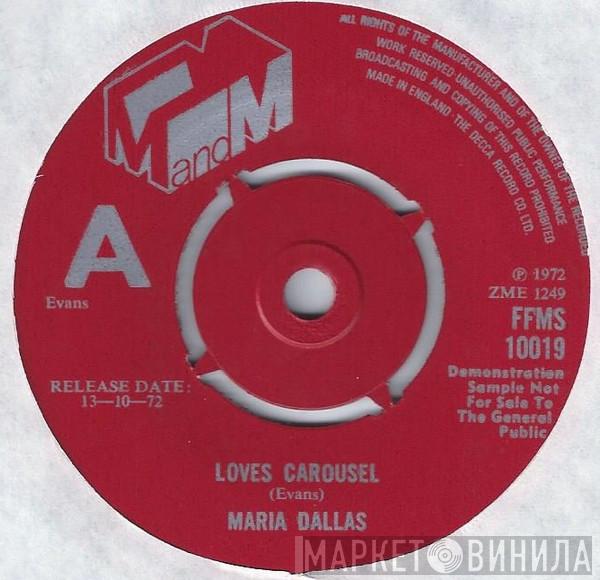Maria Dallas - Loves Carousel