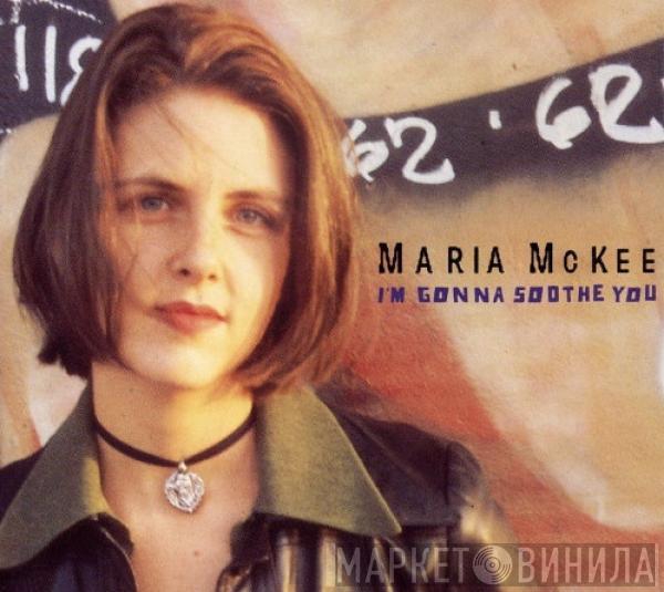  Maria McKee  - I'm Gonna Soothe You