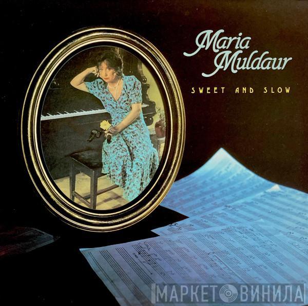 Maria Muldaur - Sweet And Slow
