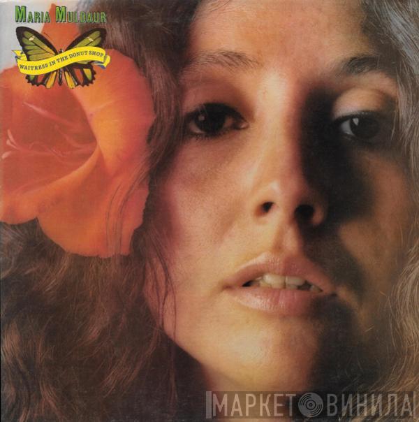 Maria Muldaur - Waitress In A Donut Shop