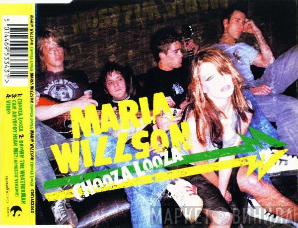 Maria Willson - Chooza Looza