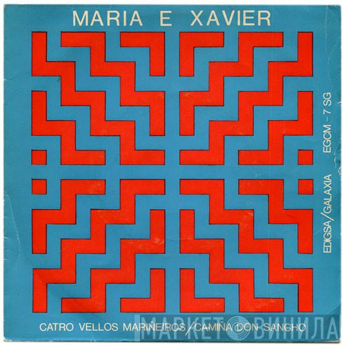 Maria Y Xavier - Cuatro Vellos Mariñeiros / Camiña Don Sancho