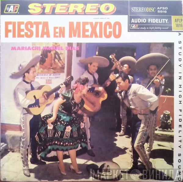 Mariachi Miguel Diaz - Fiesta En Mexico