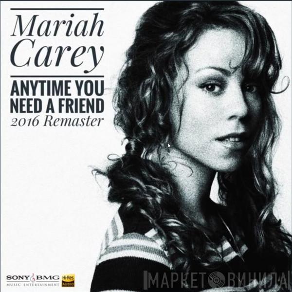  Mariah Carey  - Anytime You Need A Friend (2016 Remaster)