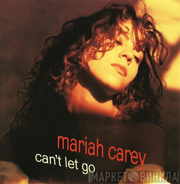 Mariah Carey - Can't Let Go