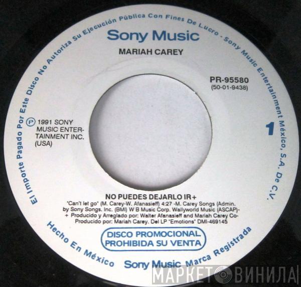 Mariah Carey  - No Puedes Dejarlo Ir