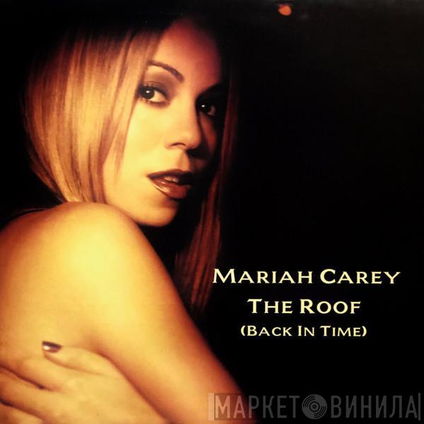 Mariah Carey - The Roof (Back In Time)