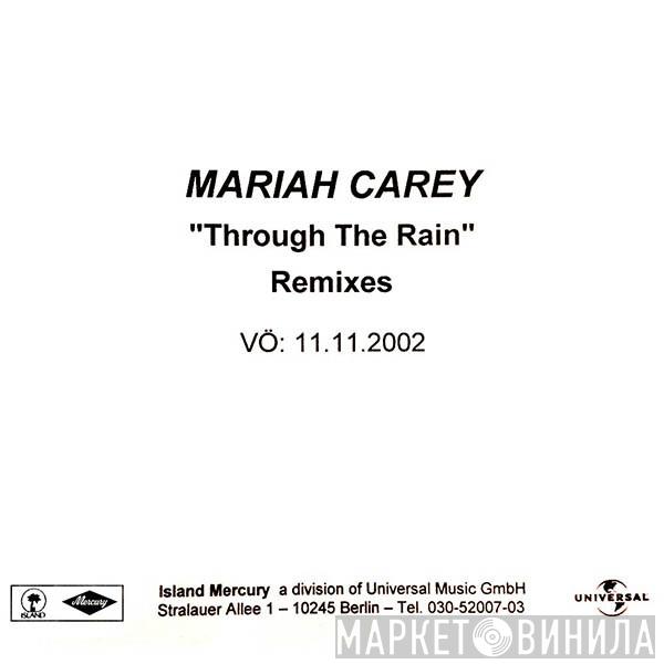  Mariah Carey  - Through The Rain (Remixes)