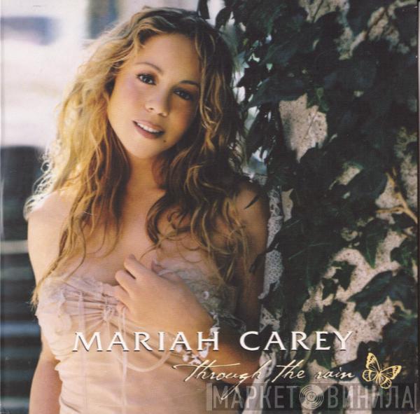  Mariah Carey  - Through The Rain