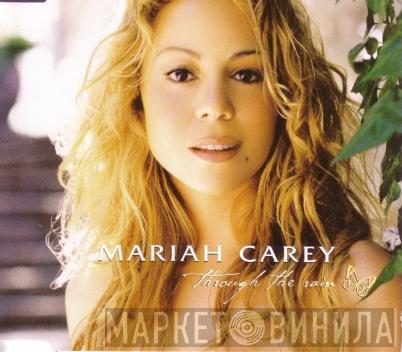  Mariah Carey  - Through The Rain