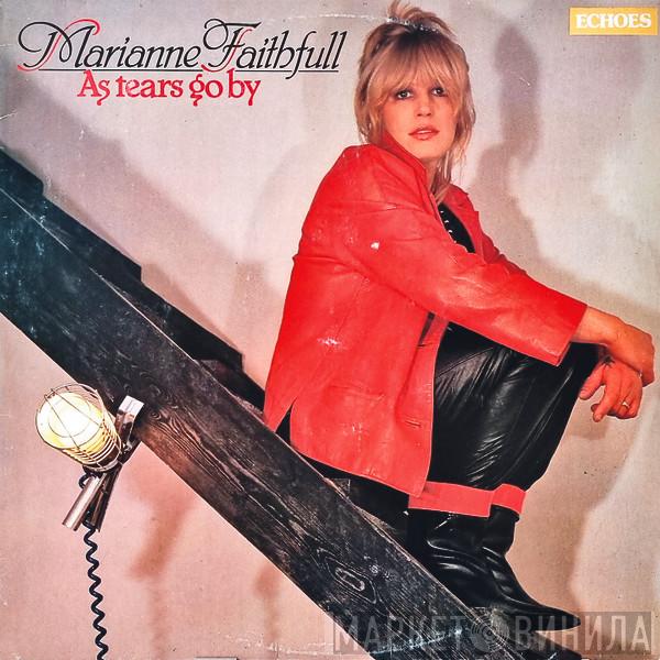  Marianne Faithfull  - As Tears Go By