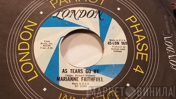  Marianne Faithfull  - As Tears Go By