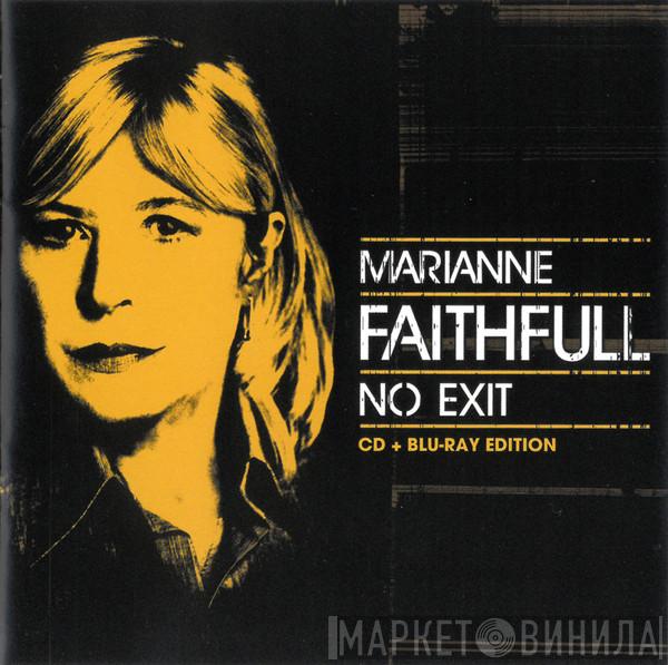  Marianne Faithfull  - No Exit