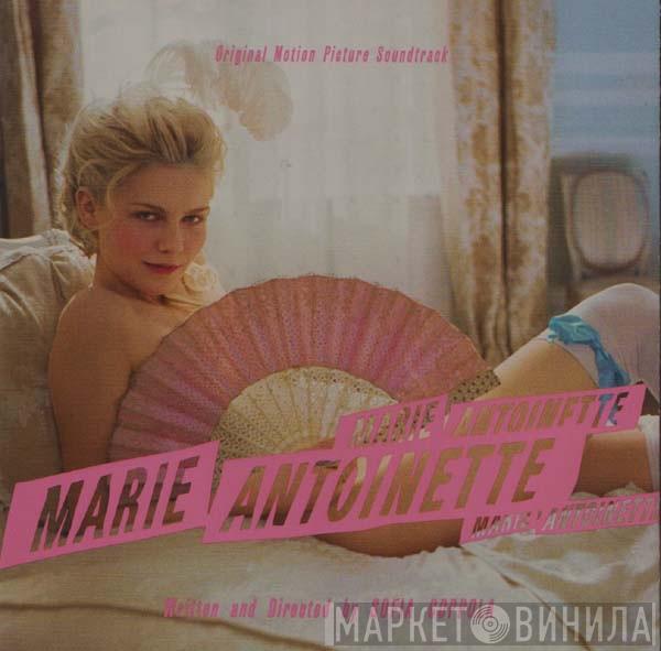  - Marie Antoinette (Original Motion Picture Soundtrack)