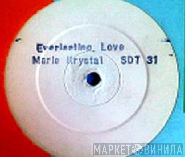 Marie Krystal - Everlasting Love