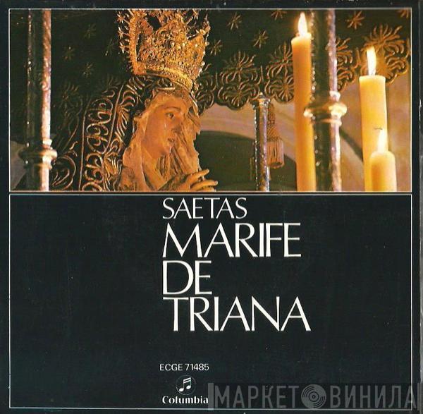Marifé De Triana - Saetas