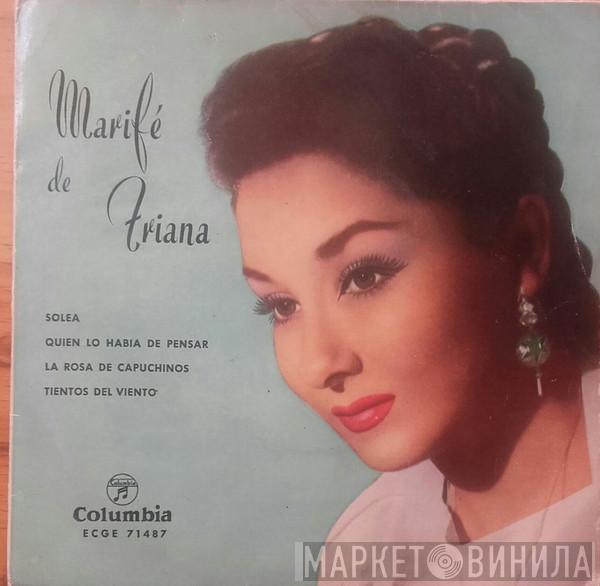 Marifé De Triana - Soleá / Quien Lo Había De Pensar / La Rosa De Capuchinos / Tientos Del Viento