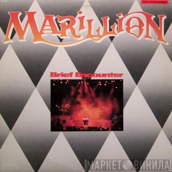 Marillion - Brief Encounter