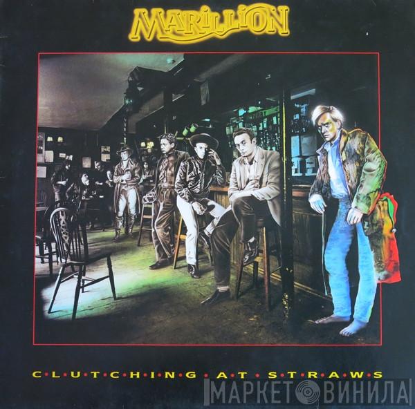  Marillion  - Clutching At Straws