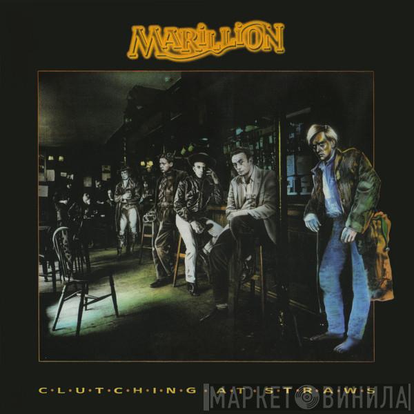  Marillion  - Clutching At Straws