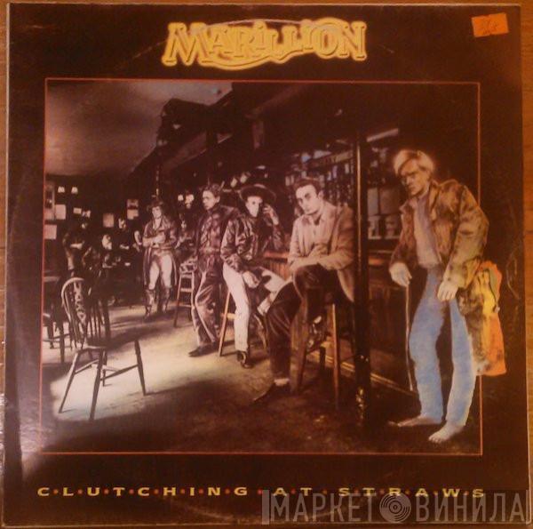  Marillion  - Clutching At Straws