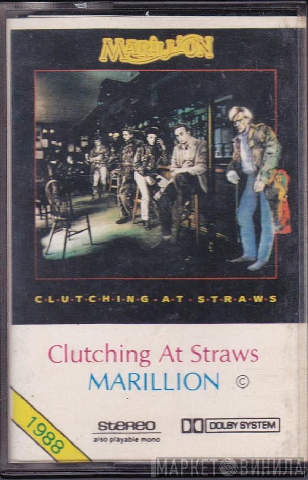  Marillion  - Clutching At Straws